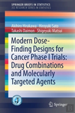 Bertrand.pt - Modern Dose-Finding Designs For Cancer Phase I Trials: Drug Combinations And Molecularly Targeted Agents