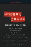 Modern Drama: Plays Of The '80s And '90s