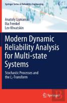 Modern Dynamic Reliability Analysis For Multi-State Systems