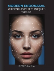 Modern Endonasal Rhinoplasty Techniques Â€“ Volume 1