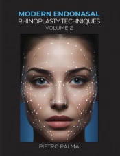 Modern Endonasal Rhinoplasty Techniques Â€“ Volume 2