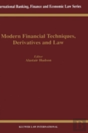 Modern Financial Techniques, Derivatives And Law