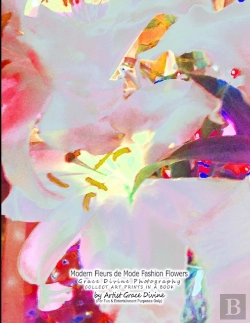 Bertrand.pt - Modern Fleurs De Mode Fashion Flowers Grace Divine Photography Collect Art Prints In A Book