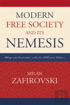 Modern Free Society And Its Nemesis