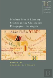 Modern French Literary Studies In The Classroom