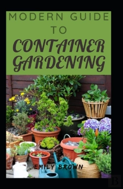 Bertrand.pt - Modern Guide To Container Gardening