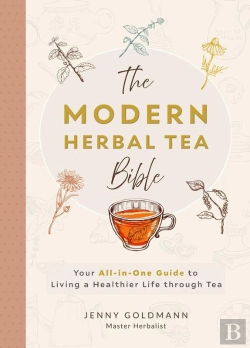 Bertrand.pt - Modern Herbal Tea Bible