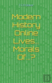 Modern History Online Lives Pt 1