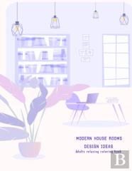 Modern House Rooms Design Idea Relaxing Adults Coloring Book