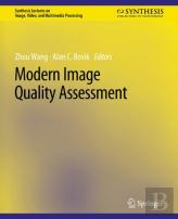 Modern Image Quality Assessment