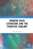 Modern Irish Literature And The Primitive Sublime