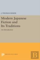 Modern Japanese Fiction And Its Traditions