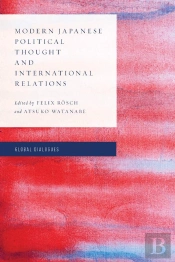 Modern Japanese Political Thought And International Relations