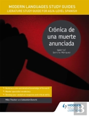 Modern Languages Study Guides: Cronica De Una Muerte Anunciada