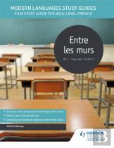 Modern Languages Study Guides: Entre Les Murs
