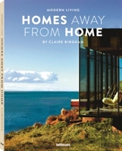 Modern Living: Homes Away From Home