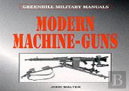 Modern Machine-Guns
