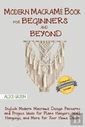 Modern Macrame Book For Beginners And Beyond
