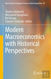 Modern Macroeconomics With Historical Perspectives