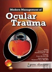 Modern Management Of Ocular Trauma