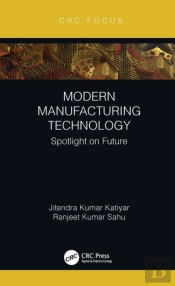 Modern Manufacturing Technology