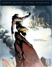 Modern Masters Volume 17: Lee Weeks