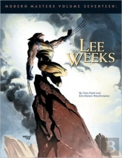 Modern Masters Volume 17: Lee Weeks