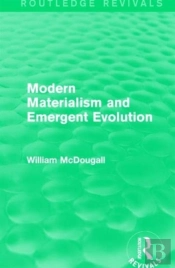 Modern Materialism And Emergent Evolution