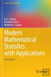 Modern Mathematical Statistics With Applications