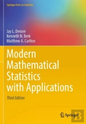 Modern Mathematical Statistics With Applications