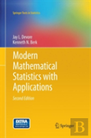 Modern Mathematical Statistics With Applications