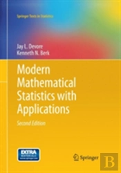 Modern Mathematical Statistics With Applications