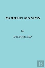 Modern Maxims