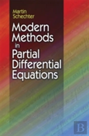 Modern Methods In Partial Differential Equations