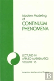 Modern Modeling Of Continuum Phenomena