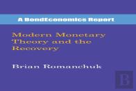 Modern Monetary Theory And The Recovery