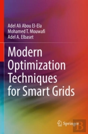 Modern Optimization Techniques For Smart Grids