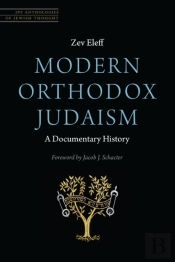 Modern Orthodox Judaism: A Documentary History