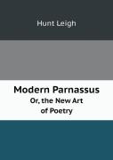 Modern Parnassus Or, The New Art Of Poetry