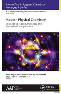 Bertrand.pt - Modern Physical Chemistry: Engineering Models, Materials, And Methods With Applications