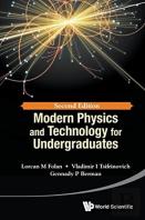 Modern Physics And Technology For Undergraduates
