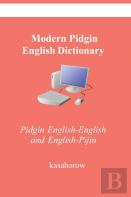 Modern Pidgin English Dictionary