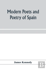 Modern Poets And Poetry Of Spain