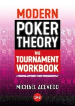 Bertrand.pt - Modern Poker Theory - The Tournament Workbook