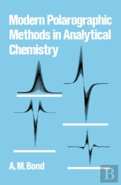 Modern Polarographic Methods In Analytical Chemistry