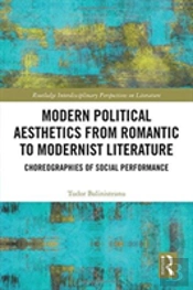 Modern Political Aesthetics From Romantic To Modernist Fiction