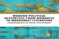 Modern Political Aesthetics From Romantic To Modernist Fiction