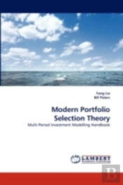 Modern Portfolio Selection Theory