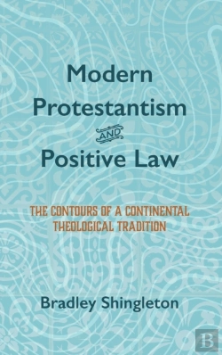 Bertrand.pt - Modern Protestantism And Positive Law