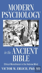 Modern Psychology In The Ancient Bible